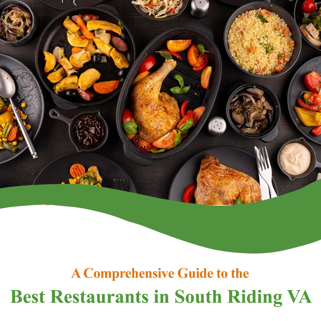 Image of the text Best Restaurants in South Riding VA showcasing top dining options in the South Riding, Virginia area.